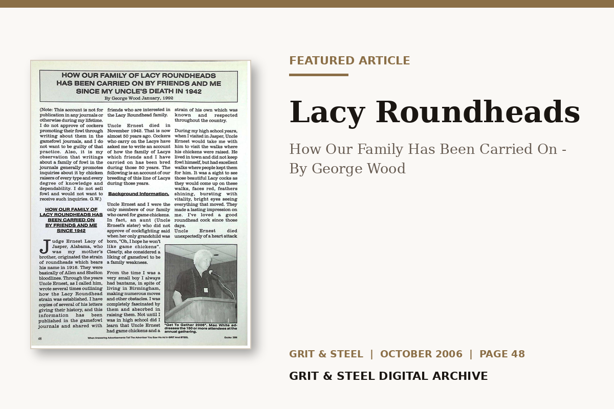 Lacy Roundheads and How Our Family Has Been Carried On, featured in the October 2006 issue of Grit & Steel