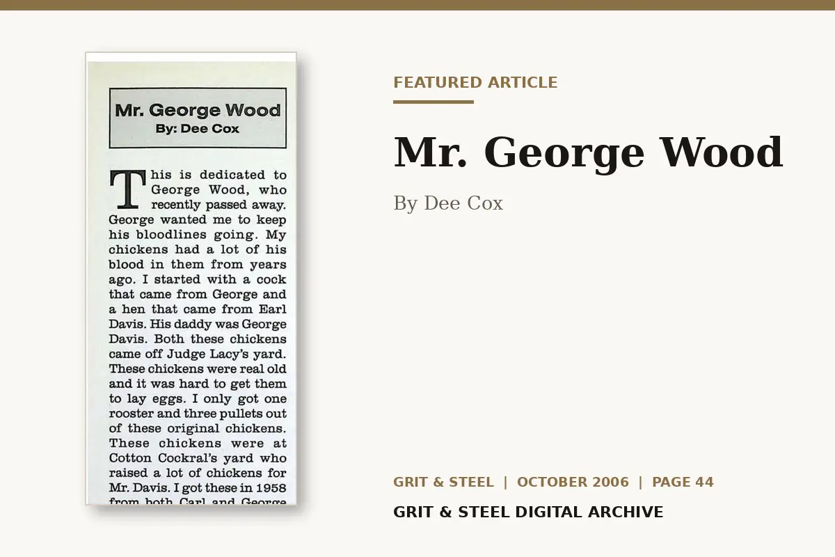 Mr. George Wood featured article from the October 2006 issue of Grit & Steel